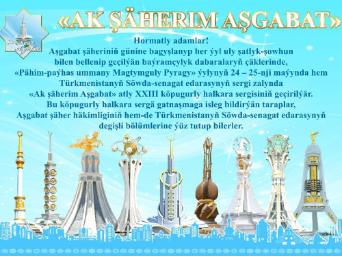 "Ak şäherim Aşgabat" atly...